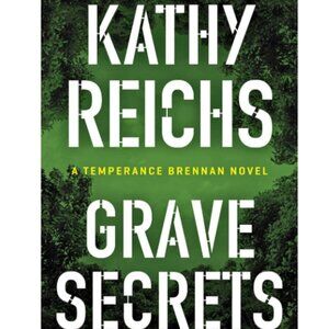 Free W/ Any Purchase Grave Secrets by Kathy Reichs  2002 Hardcover